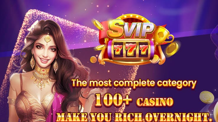 Svip 777 Apk Download (Letest Game 2026) Sing-up Bonus Rs.50 Withdrawal Rs.200